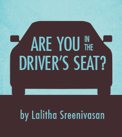 5 Ways To Get In The Driver S Seat Of Your Life Tusitalatusitala